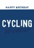 Funny Birthday Card - Cycling Wanker created by Giddy Kipper