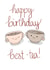 Happy Birthday to your best friend - cute - tea created by Samara Greaney