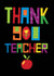 Hand cut paper letters spelling out Thank You Teacher with a red apple gift. created by Slinkeee Illustration