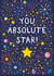 Pretty Congratulations Card - You Absolute Star created by Pear Tree Press