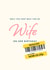 Cheeky Birthday Card - Wife - Reduced Sticker created by Artsy Gift Co