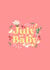 Cute card for the July baby in your life created by Stephenie Emily