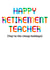 Funny Retirement Card - Teacher created by POP FIZZ