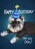 Funny Schnauzer Dog Birthday Card-Happy Birthday You Old Dog! created by C.F. Allen
