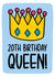 20th Birthday Card | Cute Queen Card created by TeePee Creations