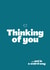 Funny Thinking of You - Not in a Weird Way - For Him or For Her created by Cheeky Card Co
