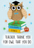 Cute Thank You Card - Teacher - Wise Owl created by Holly Bushnell Illustration