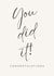 You did it! Congratulations wedding card created by BeauPrintBoutique
