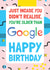 Cheeky Birthday Card - Older than Google created by AbiGoLucky