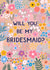 Pretty Wedding Card - Will You Be My Bridesmaid? created by Pear Tree Press