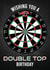 Wishing You A Double Top Birthday created by Toff London