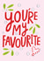 Cute Christmas Card - You're My Favourite created by @AimeeStevens.Design