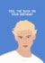 Funny Birthday Card - Troye Sivan - Rush created by Chloe Dixon