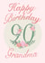 Pretty 90th Brithday Card for Grandma created by Fantastical Fun Shop