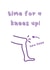 Time For A Knees Up - Knee Surgey Get Well Soon Card created by @Laura Lonsdale Designs