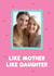 Photo2023 Mother Daughter Personalised Photo Card 42668 created by Seabird Studio