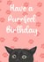 Purrfect Birthday - cat - birthday card created by Yamaste Art