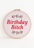 Funny Birthday Card - Cross Stitch - Birthday Bitch created by NaviStitch
