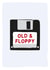 Funny Birthday Card - 'Old and Floppy' Floppy Disc created by Gem Draws Stuff