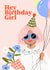Contemporary birthday Card - Balloons - Hey Birthday Girl created by Martha Ratcliff Illustration