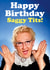 Funny Birthday Card for older friend or family - Happy Birthday Saggy Tits created by Dean Morris Cards