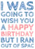 Birthday - funny - big text. created by Andrew Reeves
