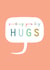 Cute Thinking of You Card - Speech Bubble - Sending Big Hugs created by Kali Stileman