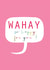 Cute Engagement Card - Speech Bubble - Wahay! created by Kali Stileman