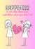 Cute card to revel in happiness together and share the warm feelings created by Grazietude