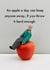 Funny Get Well Card - An Apple a Day created by Bold & Bright Cards