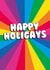 Colourful LGBTQ+ Christmas card - Happy Holigays created by Dean Morris Cards