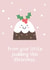 Cute Christmas card - Little Pudding created by Zoe Spry