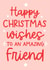 Cute Christmas Card for an Amazing Friend created by Word Up Creative