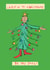 Funny Christmas Card - Lean in, Be the Tree created by Poet and Painter