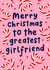 Cute Christmas Card - Greatest Girlfriend - Candy Canes created by katie illustrated