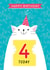 Cute Birthday Card - 4th Today - Cat created by Paper Heart Designs