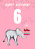 Cute 6th Birthday Card - Elephant Party created by Naughty Nice