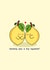 Cute Thinking of You Card - Big Squeeze - Lemons created by Rosalie Perl