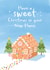 Funny Gingerbread House Christmas Card - Have a Sweet Christmas In Your New Home created by The Cake Thief
