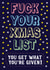 NO ONE CARES ABOUT YOUR CHRISTMAS LIST! created by Krap Kards