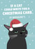 Funny Cat Christmas Card - If A Cat Could Write You A Christmas Card... It Wouldn't. created by PopDogShop