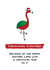Funny Christmas Flamingo Card created by Waffle & Faff