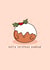 Cute Christmas card - Pudding created by Rosalie Perl