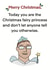 Funny Christmas Card - For Him - Fairy Princess created by Childish Ramblings