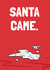 Rude and Naughty Santa Came Christmas Card for Dirty-Minded Friends created by Tishy Tashy