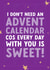 Funny Advent Calendar Christmas Card for Girlfriend - Everyday With You Is Sweet created by The Cake Thief