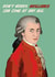 Mozart Birthday Card - Brilliance Comes At Any Age created by The Great & The Good