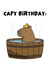 Capybara Happy Birthday Card - Punny Birthday Card created by WittyGoodsShop