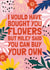 Funny Miley Cyrus Lyric Card - Buy Your own flowers created by AbiGoLucky