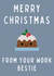 Merry Christmas From Your Work Bestie Coworker Christmas Card created by Hint of Sarcasm